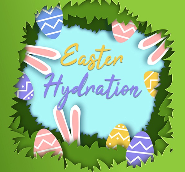 Easter Hydration